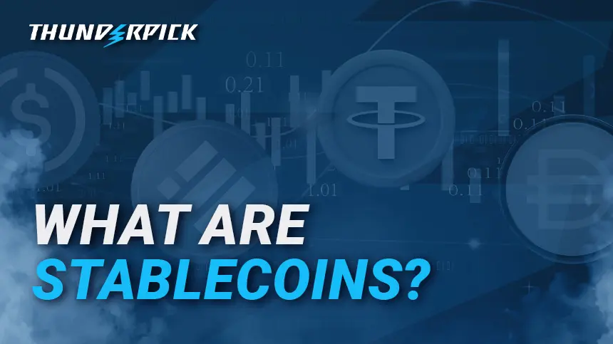 what are Stablecoins