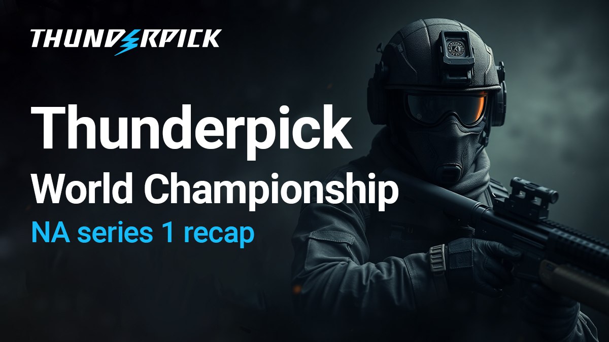 NA Series 1 Recap for the Thunderpick World Cup