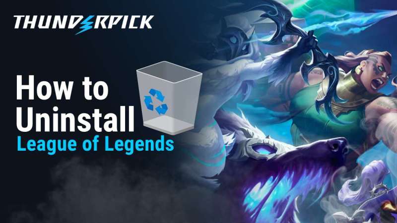 How to Uninstall League of Legends