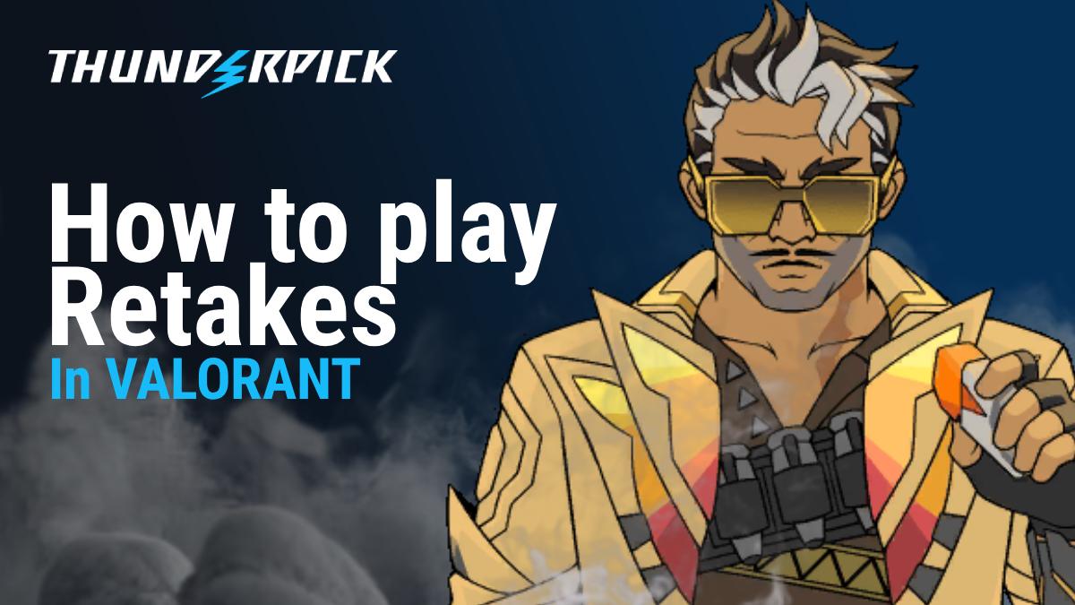 How to play Retakes in VALORANT