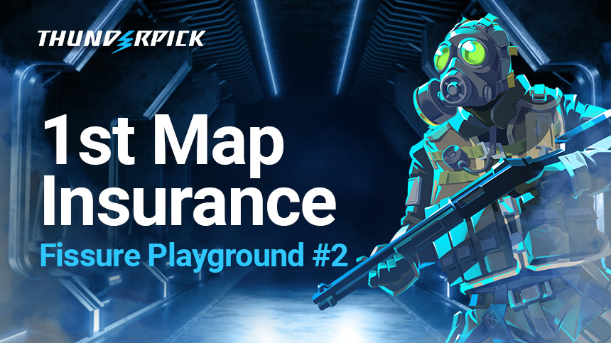 1st Map Insurance Fissure Playground #2