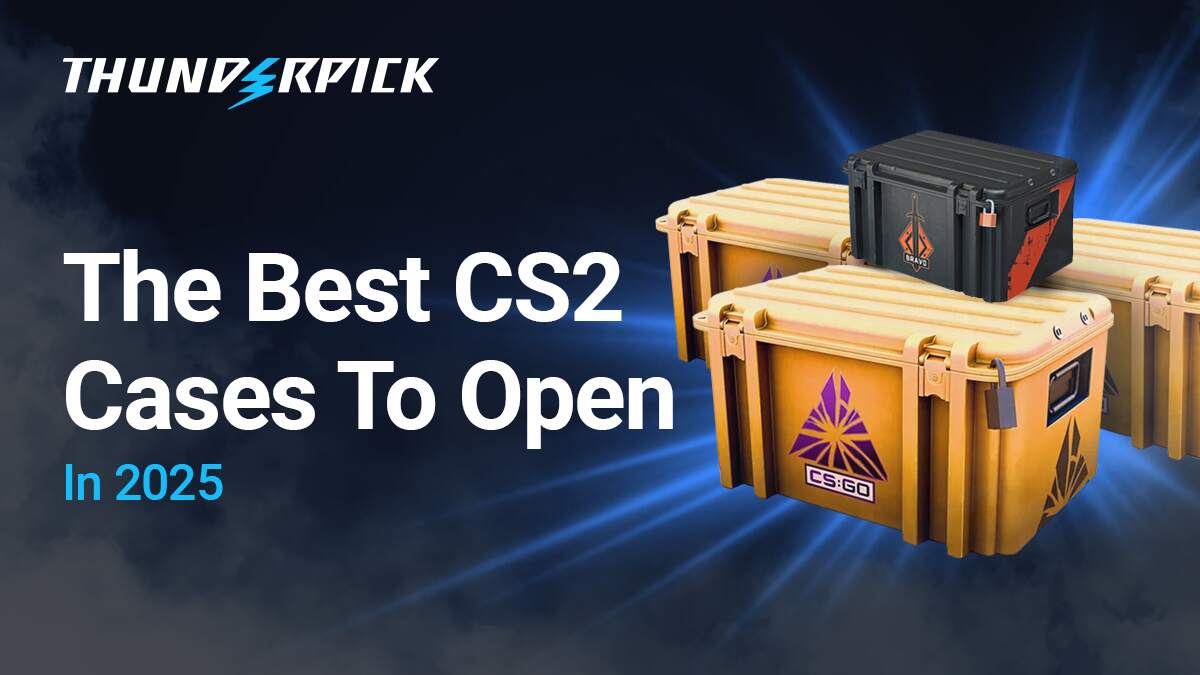 The best CS2 cases to open in 2025