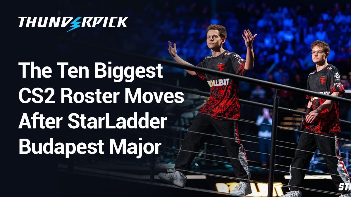 The Top 10 Biggest CS2 Roster Moves of 2026