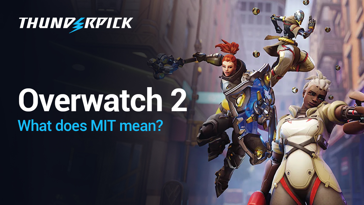 Overwatch 2 What does MIT Mean?