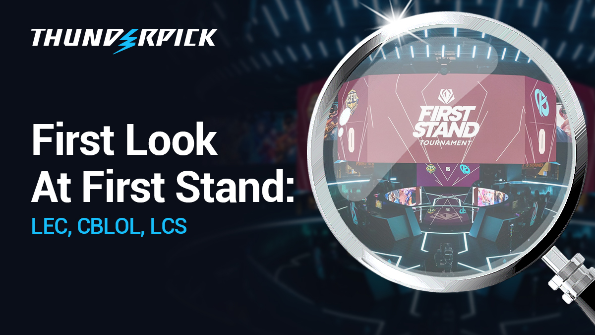First Look at First Stand: LCS, LEC, CBLOL by Tom Taylor