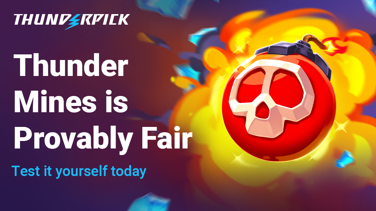 A red exploding bomb with a skull on, the Thunderpick logo with a blue thunder bolt, the text Thunder Mines is Provably Fair in white and the subtext Test it yourself today in blue