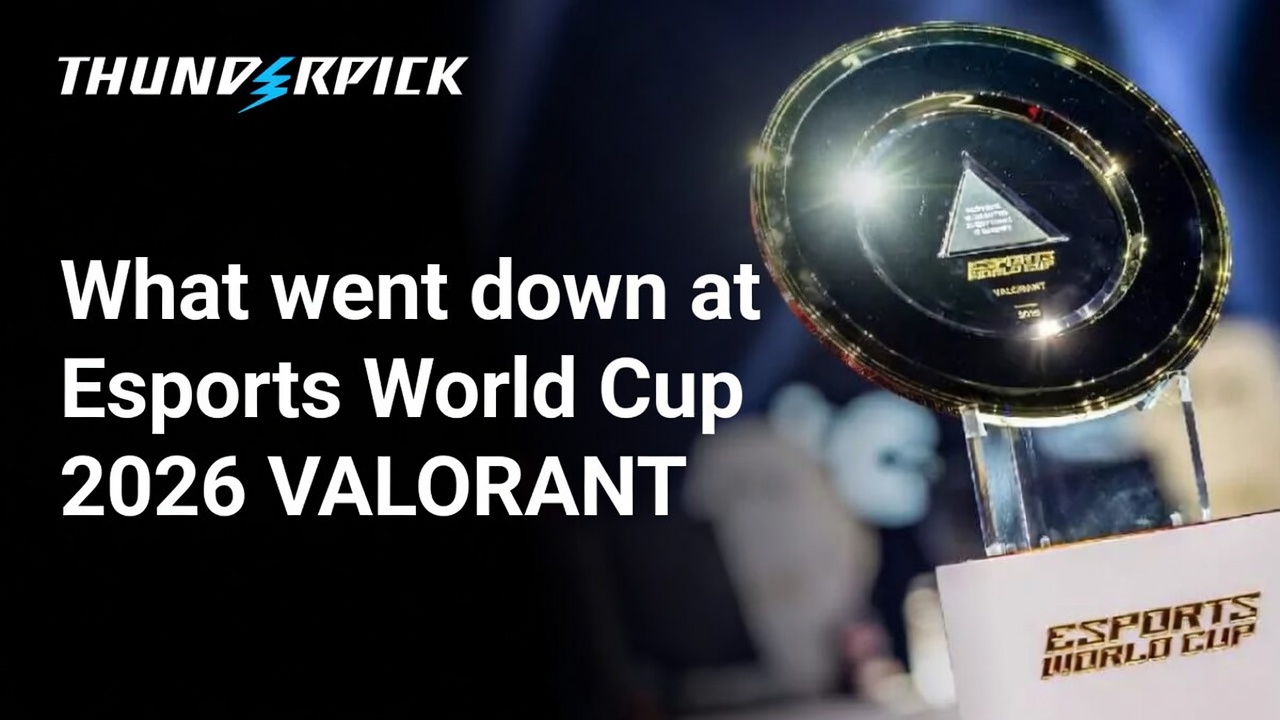 Esports World Cup Valorant Trophy next to Thunderpick Logo with text What Went Down at Esports World Cup 2026 VALORANT