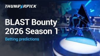 BLAST Bounty 2026 Season 1 Betting Predictions