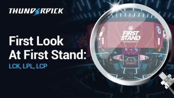 First Look at First Stand: LCK, LPL, LCP by Tom Taylor